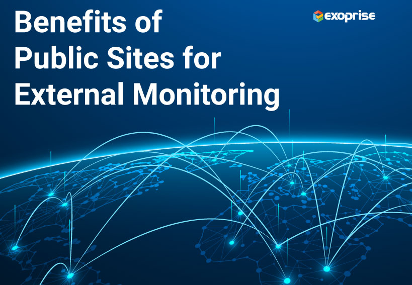Benefits of Public Sites for External Monitoring