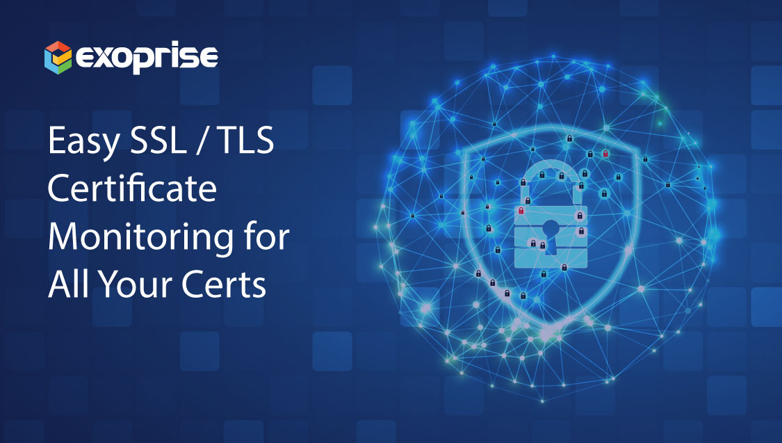 TLS Certificate Monitoring for In-house and SaaS Apps