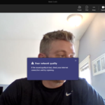Teams Poor Network Warning